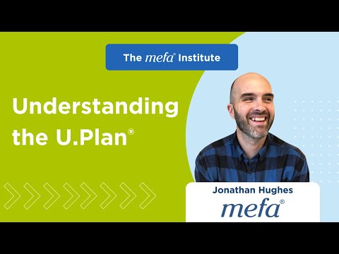 The MEFA Institute<sup>™</sup>: Understanding the U.Plan