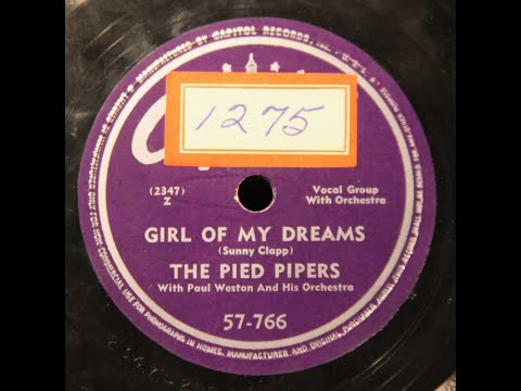1948, Girl Of My Dreams - The Pied Pipers With Paul Weston And His Orchestra