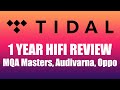 Tidal Hifi review: ONE YEAR with MQA Masters, Audivarna, mConnect, Oppo 205, Upnp