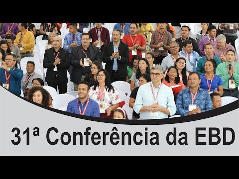 31ª CONFERÊNCIA DA ESCOLA DOMINICAL EM BELÉM DO PARÁ