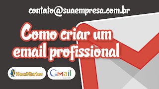 Como criar um e-mail profissional | contato@suaempresa.com.br