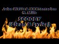 Juice WRLD XXXTentacion SCOOBY Clean Lyrics Ft Mills