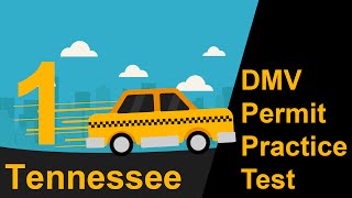 Tennessee DMV Permit Practice Test 1 -  2018