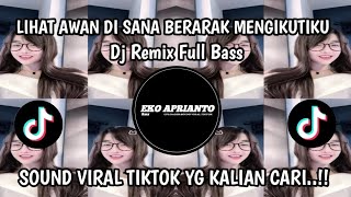 Download lagu WATCH THE CLOUDS DRIFTING ALONG - DJ REMIX COVER OF BERDUA LEBIH BAIK BY ACHA SEPTRIASA mp3