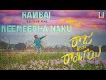 RAMBAI NEEMEEDHA NAKU Full Cover Video Song RAJU Weds RAMBAI SAIRIGAM VASUDEV