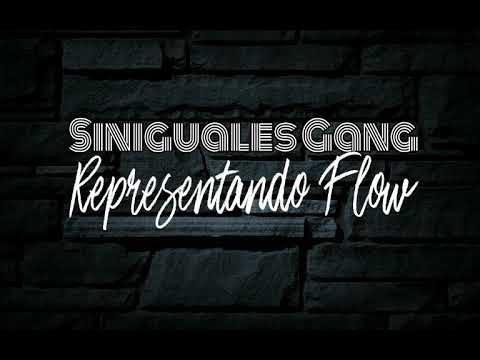 Siniguales Gang - Representando Flow. Con Roberto-X-Gang (2014)
