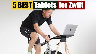 Best Tablets for Zwift of 2023