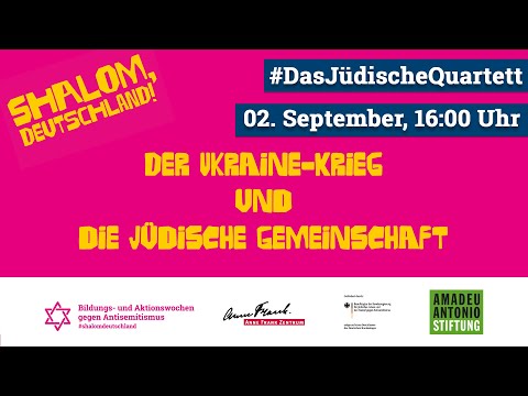 Das Jüdische Quartett – Der Ukraine-Krieg und die jüdische Gemeinschaft