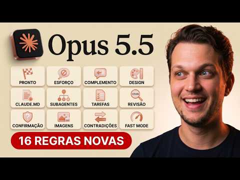 16 dicas OFICIAIS que deixam o Opus 5.5 MUITO melhor (testei num projeto real)