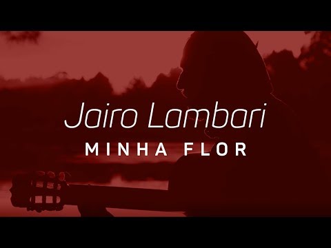 Minha Flor video