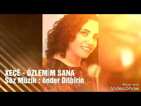 Xecê - Özlemim Sana [ yeni ]