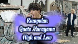 Download lagu Quote Story WA High And Low Terbaru || Kumpulan Quotes Murayama Yhosiki Part 1 mp3