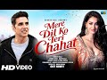 New Song 2026 New Hindi Song Mere Dil Ko Teri Chahat Akshay Kumar Disha Patani New Song