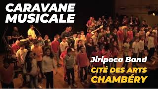 Caravane Musicale - Jiripoca Band