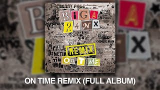 Biga Ranx - On Time Remix [ FULL ALBUM ]