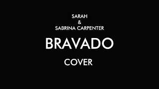 Sarah &amp; Sabrina Carpenter - Bravado (Lorde Cover / 2013 ver.)