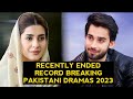 Top 6 Recently Ended Record Breaking Pakistani Dramas 2023 New List