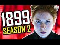 1899 Ending: Season 2 Theories, Predictions And [SPOILER] Explained