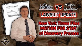 UPDATE: New York Times FILES MOTION FOR STAY of Discovery Process in Veritas’ Defamation Case