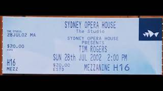 Tim Rogers (You Am I) - 2002-07-28 (2pm show) - Sydney Opera House Studio - audience tape