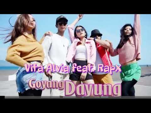 Vita Alvia Ft. Rapx - Goyang Dayung