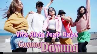 Download lagu Vita Alvia Ft. Rapx - Goyang Dayung mp3