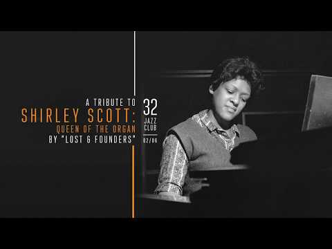 Tribute to Shirley Scott: Queen of the Organ