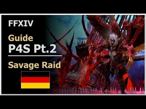 [FFXIV] P4S [Guide] - Asphodelos - Der vierte Kreis [German] [Phase 2]