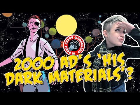 2000 AD's 'His Dark Materials'? – In Orbit Every Wednesday