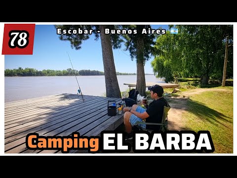 #Camping EL BARBA - Escobar, Buenos Aires 🇦🇷 día de Pesca fallida, cocina y muestra de articulos🏕💪