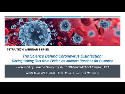 The Science Behind Coronavirus Disinfection: Fact vs. Fiction as the U.S. Reopens for Business