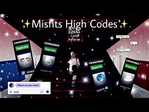 MISFITS HIGH CODES PART 2💓