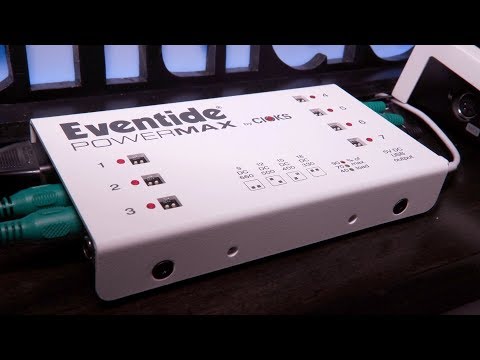 Eventide PowerMax - Summer NAMM 2018