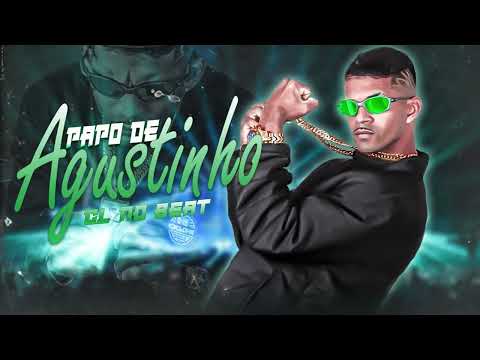 CL NO BEAT - PAPO DE AGUSTINHO / CE ME FAZ TAO BEM - BREGA FUNK