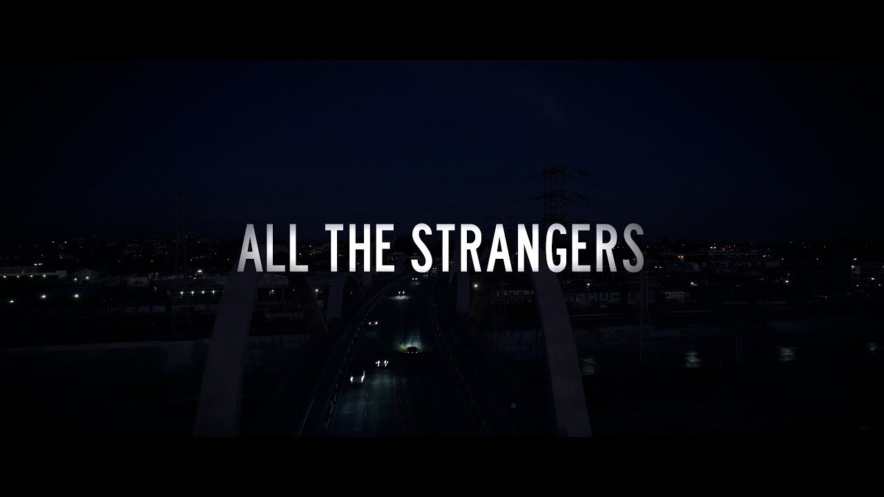 “All The Strangers” - Official Trailer | INAVISION