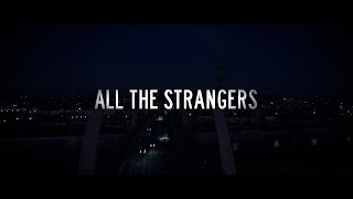 “All The Strangers” - Official Trailer | INAVISION