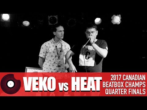 Heat vs Veko - 2017 Canadian Beatbox Championships - Quarter Finals