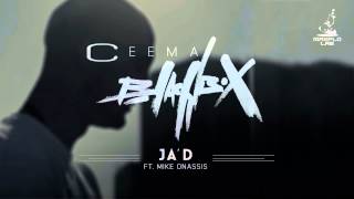 Ceema - 13 Ja'D ft. Mike Onassis (MaxFloLab) prod. TheFingersOnPads