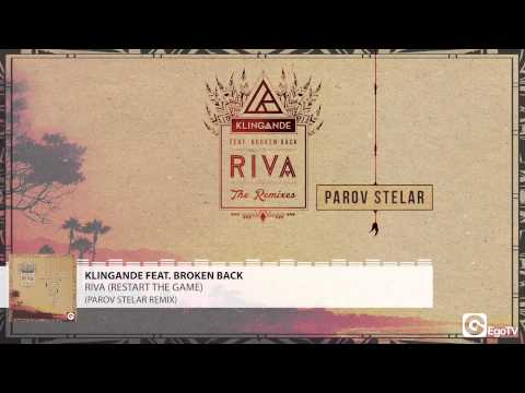 KLINGANDE FEAT BROKEN BACK - Riva (Restart The Game) (Parov Stelar Remix)