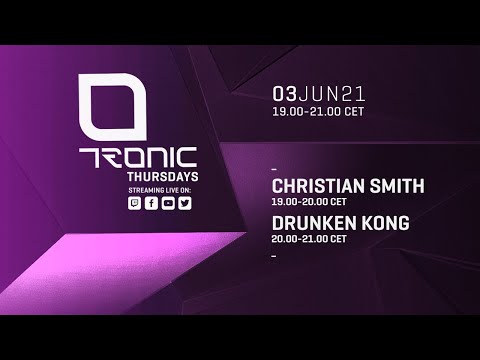 TRONIC THURSDAYS 03-06-2021 CHRISTIAN SMITH