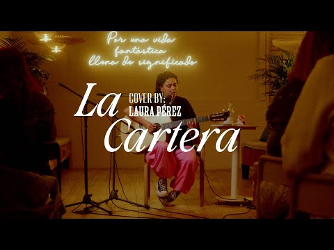 Laura Pérez - La Cartera (Cover)