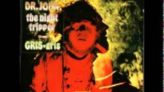 Dr. John - Gris-Gris Gumbo Ya Ya