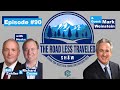 The Road Less Traveled Show: Episode #90 Featuring Mark Weinstein