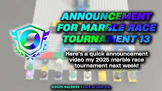 Announcement For Marble Race Tournament 13