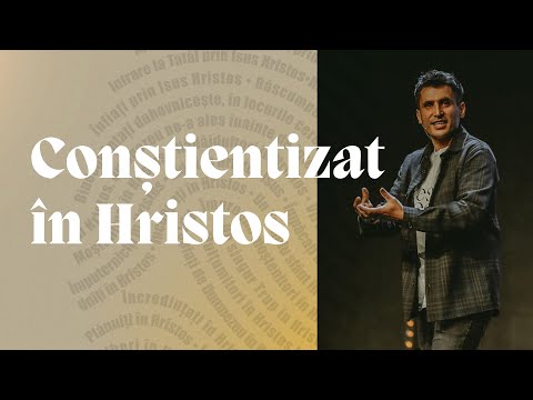 Conștientizat în Hristos | Efeseni 1:15-23 | Cristian Mariț | Harvest Timișoara
