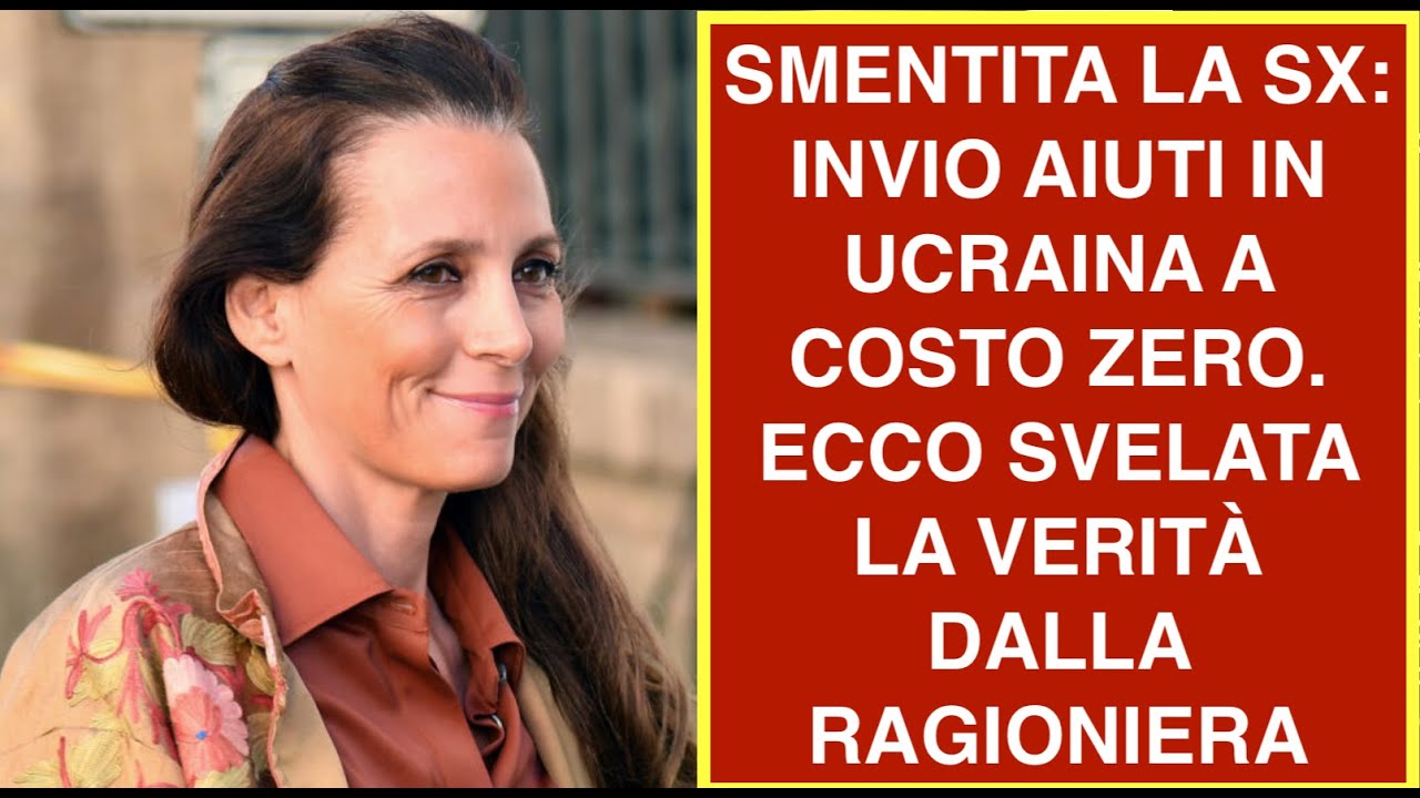 SMENTITA LA SX:  INVIO AIUTI IN UCRAINA A COSTO ZERO. ECCO SVELATA LA VERITÀ DALLA RAGIONIERA