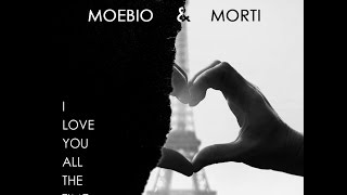 I LOVE YOU ALL THE TIME  - MOEBIO FT. MORTI (Eagles of Death Metal Cover)