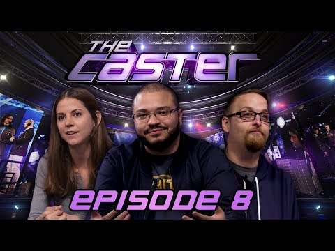 The Caster - Final Episode - "There's No 'I' in Team (Part 2)"