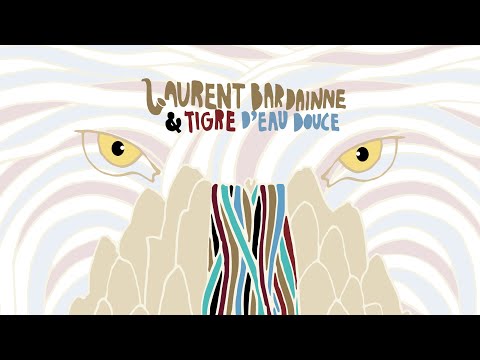 Laurent Bardainne, Tigre d'Eau Douce - Insolente (Official Audio)