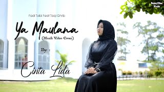 Download lagu Cinta Lida - Ya Maulana (Musik Video Cover) ||| Original Song by Fadi Tolbi feat Taqi Ghrib mp3